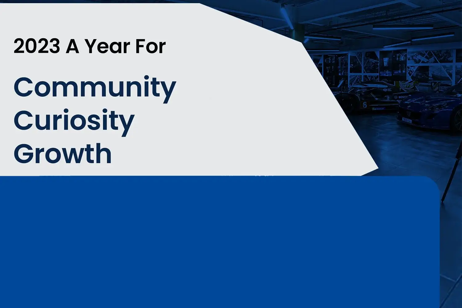 2023- Community, Curiosity & Growth